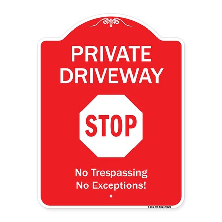 Signmission Private Driveway Stop Heavy-Gauge Aluminum Architectural Sign, 24" H, RW-1824-9920 A-DES-RW-1824-9920
